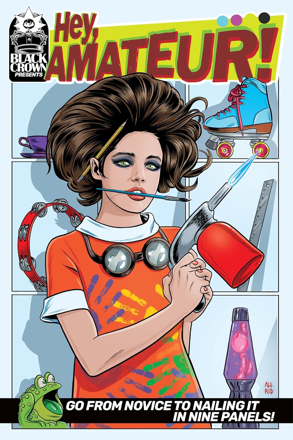 Hey, Amateur! Go From Novice to Nailing it in 9 Panels (IDW Publishing)
Hey, Amateur! Go From Novice to Nailing it in 9 Panels (IDW Publishing)