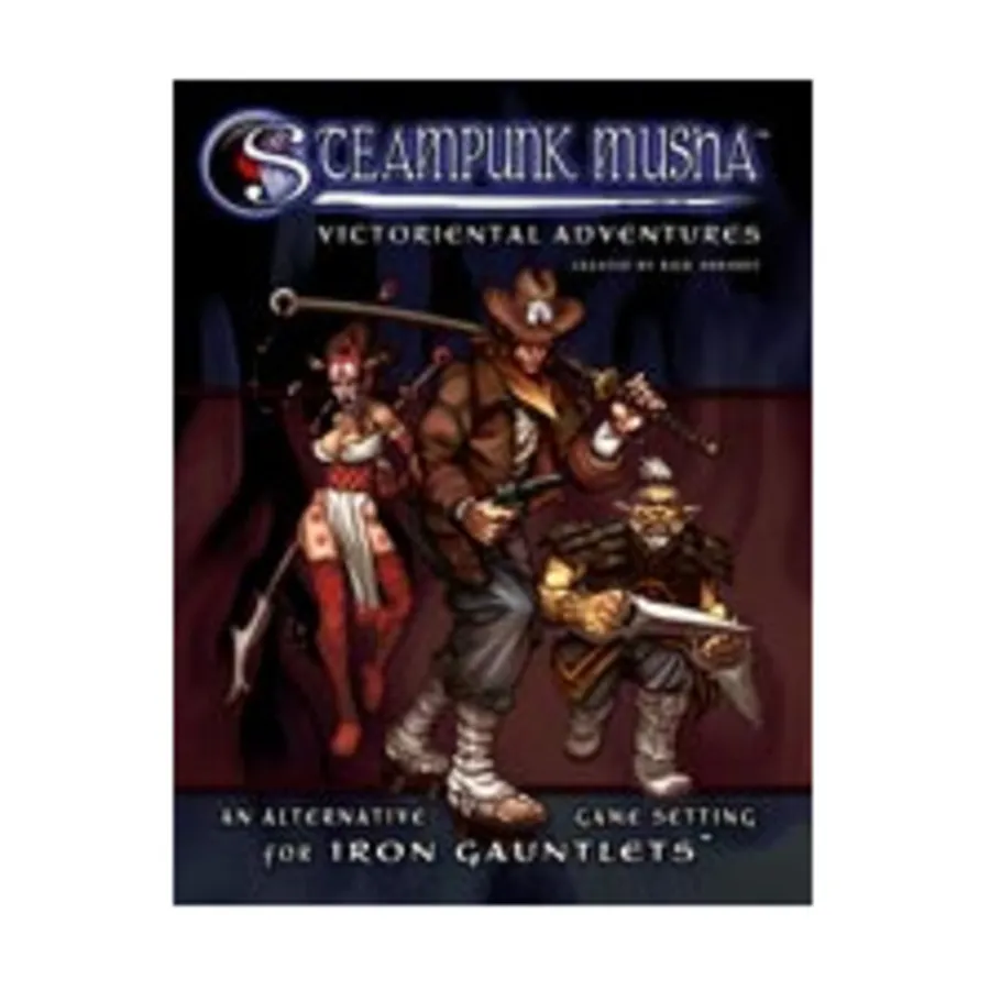 Steampunk Musha, Iron Gauntlets, мягкая обложка
Steampunk Musha, Iron Gauntlets, мягкая обложка