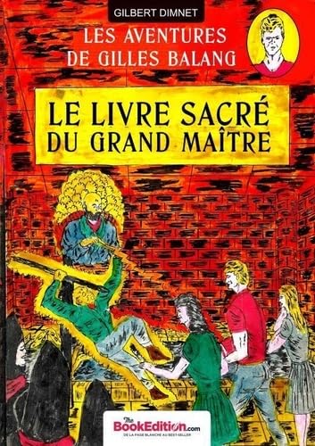 Les aventures de Gilles Balang G (THEBOOKEDITION)
Les aventures de Gilles Balang G (THEBOOKEDITION)