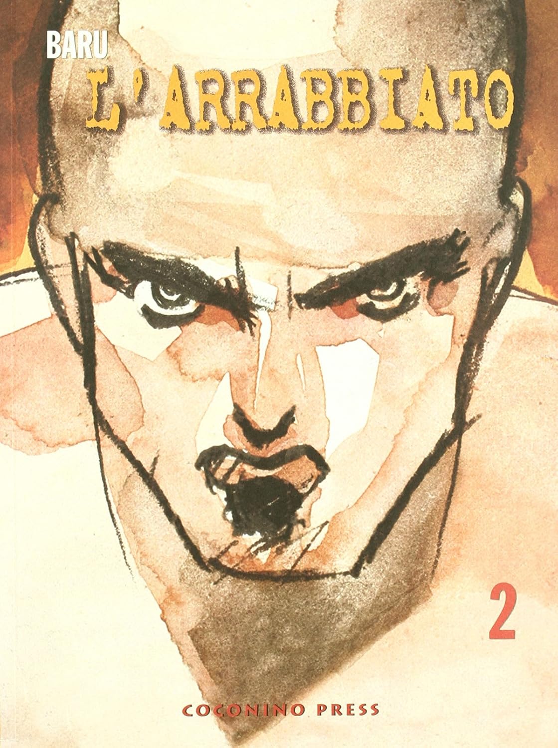 BARU - ARRABBIATO VOL.2 - BARU (Coconino Press)
BARU - ARRABBIATO VOL.2 - BARU (Coconino Press)