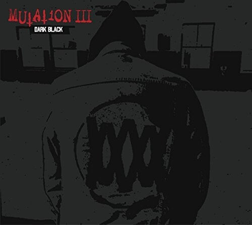 CD диск Mutation: Mutation III: Dark Black
CD диск Mutation: Mutation III: Dark Black