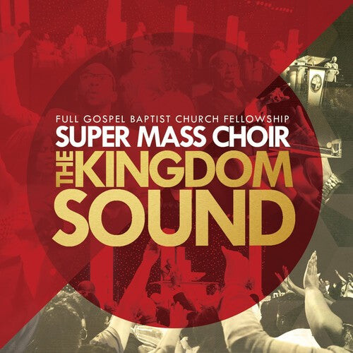 CD диск Full Gospel Baptist Church Fellowship Super Mass: Kingdom Sound
CD диск Full Gospel Baptist Church Fellowship Super Mass: Kingdom Sound