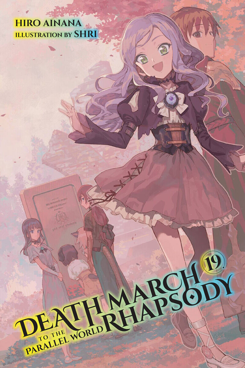 Новелла Death March to the Parallel World Rhapsody Novel Volume 19
Новелла Death March to the Parallel World Rhapsody Novel Volume 19