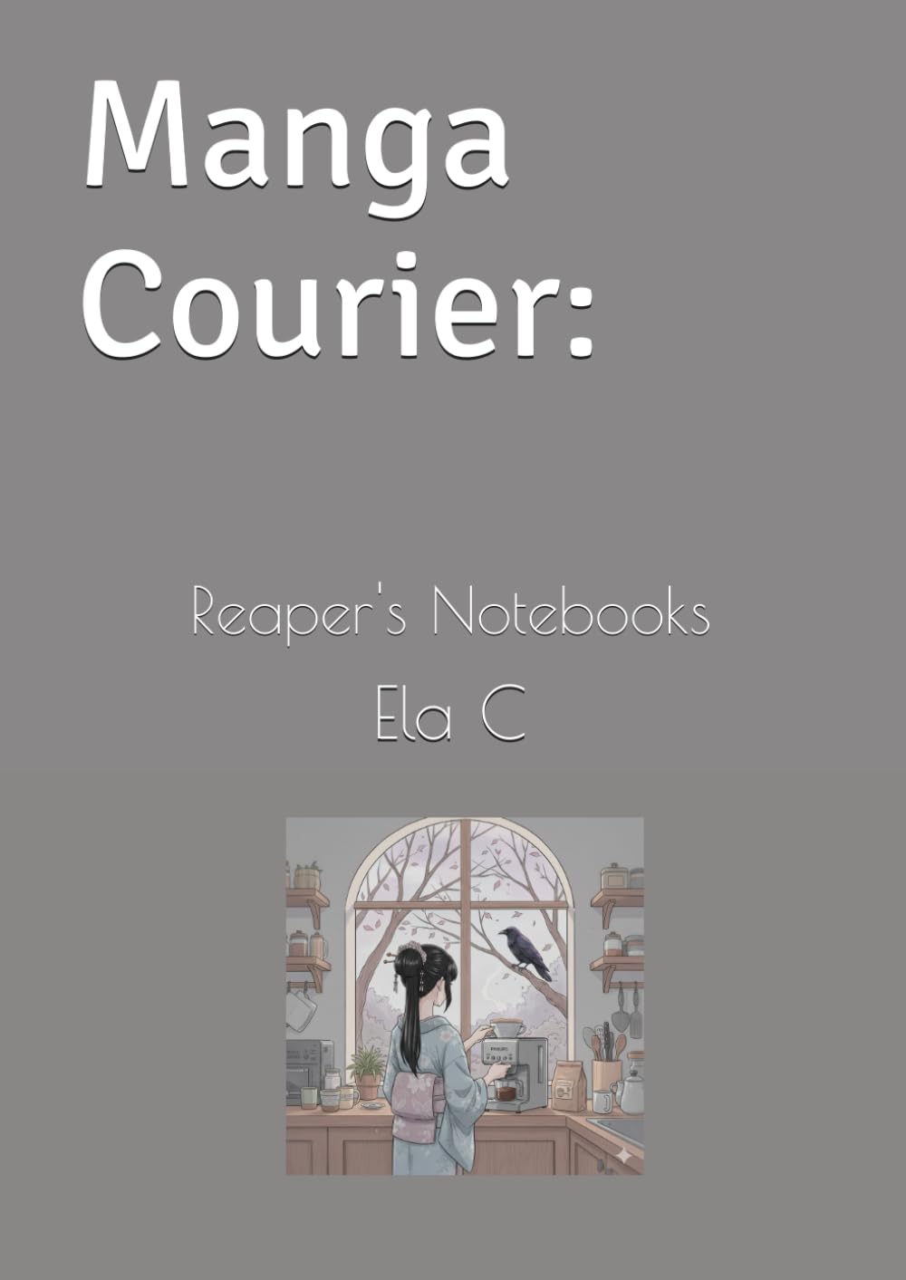 Manga Courier:: Reaper's Notebooks (Independently published)
Manga Courier:: Reaper's Notebooks (Independently published)