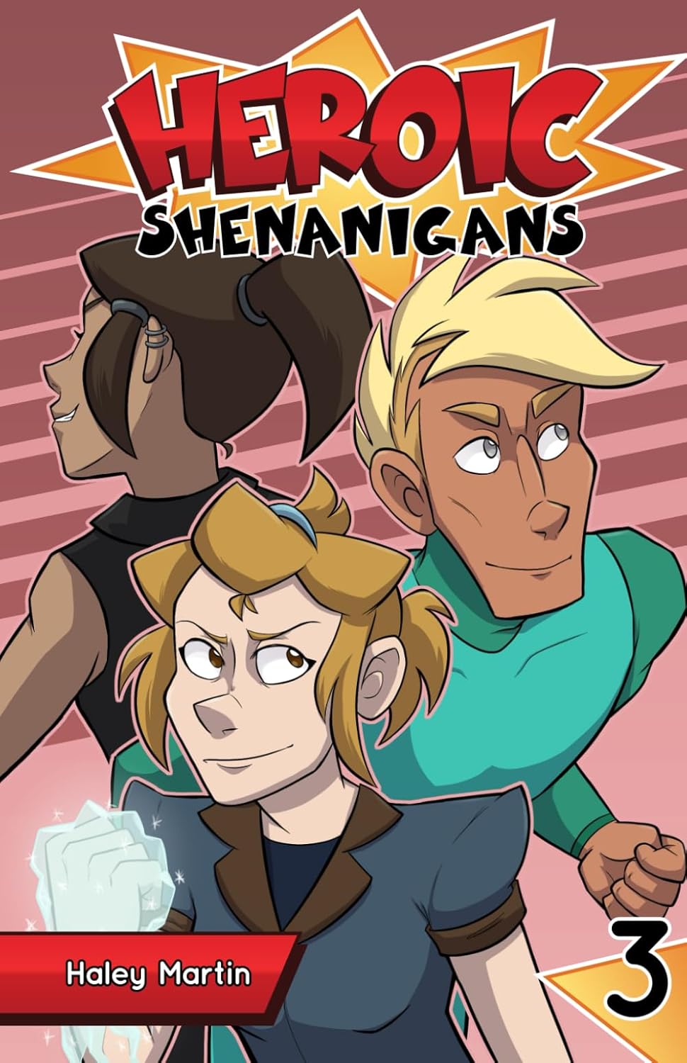 Heroic Shenanigans Volume 3 (Independently published)
Heroic Shenanigans Volume 3 (Independently published)