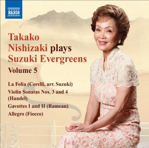 CD диск Nishizaki / Corelli / Handel / Rameau / Dennis: Nishizaki Plays Suzuki Evergreens 5: Violin Sonata 
CD диск Nishizaki / Corelli / Handel / Rameau / Dennis: Nishizaki Plays Suzuki Evergreens 5: Violin Sonata