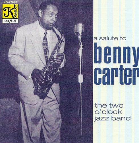 CD диск 2 O'Clock Jazz Band: A Salute To Benny Carter
CD диск 2 O'Clock Jazz Band: A Salute To Benny Carter