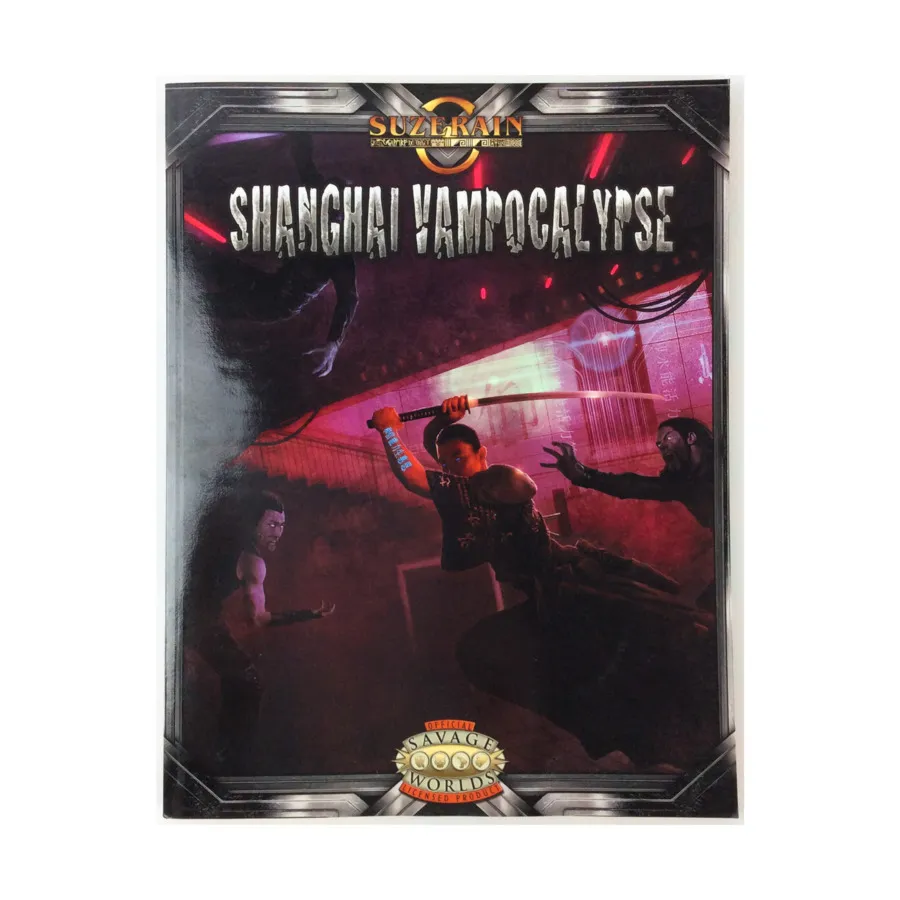 Shanghai Vampocalypse (Savage Worlds, 2014 Edition), Suzerain (Savage Mojo), мягкая обложка
Shanghai Vampocalypse (Savage Worlds, 2014 Edition), Suzerain (Savage Mojo), мягкая обложка