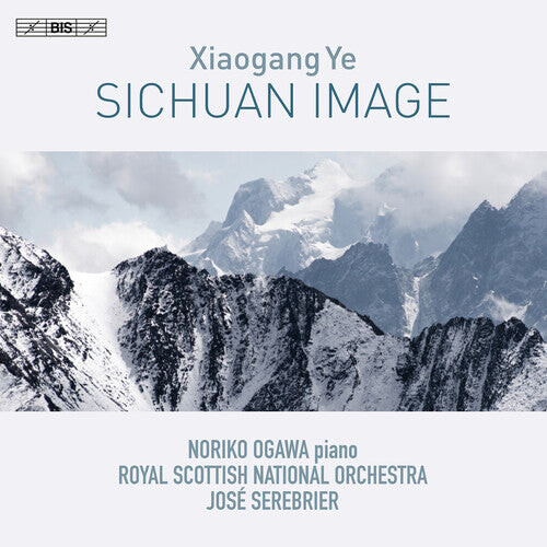 CD диск Ye / Ogawa / Royal Scottish National Orchestra: Sichuan Image
CD диск Ye / Ogawa / Royal Scottish National Orchestra: Sichuan Image