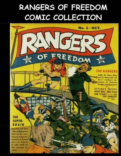 Rangers of Freedom Comic Collection: Seven Issue Super Collection - Rangers of Freedom Comics #1-#7 (CreateSpace Independent Publishing Platform)
Rangers of Freedom Comic Collection: Seven Issue Super Collection - Rangers of Freedom Comics #1-#7 (CreateSpace Independent Publishing Platform)