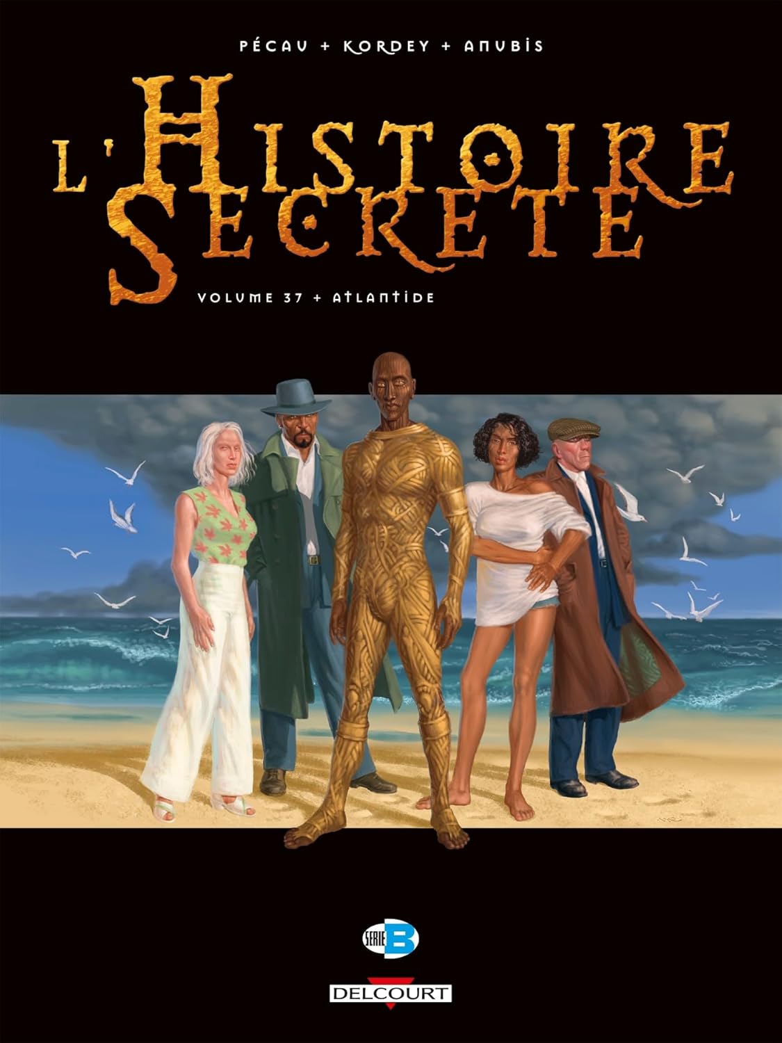L'Histoire secrète T37 - Atlantide (37) (DELCOURT)
L'Histoire secrète T37 - Atlantide (37) (DELCOURT)
