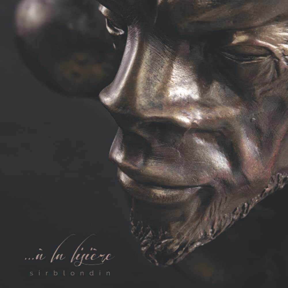 A la lisière: Recueil des travaux de Sirblondin 2004-2020 (French Edition) (Independently published)
A la lisière: Recueil des travaux de Sirblondin 2004-2020 (French Edition) (Independently published)