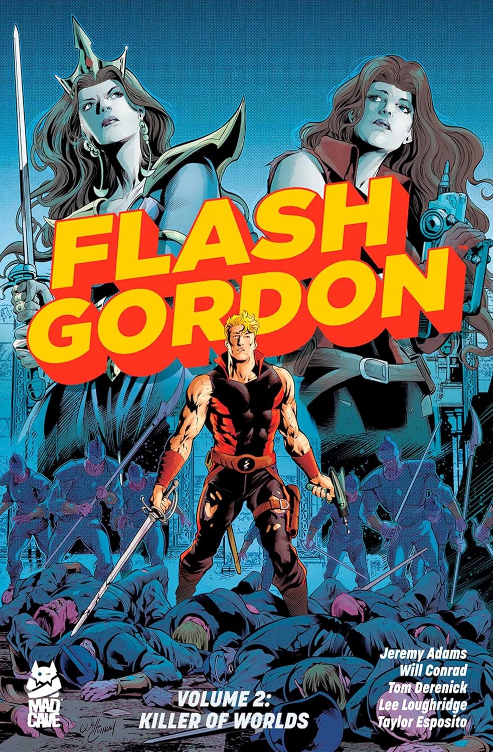 Flash Gordon Vol. 2: Killer of Worlds (Mad Cave Studios)
Flash Gordon Vol. 2: Killer of Worlds (Mad Cave Studios)
