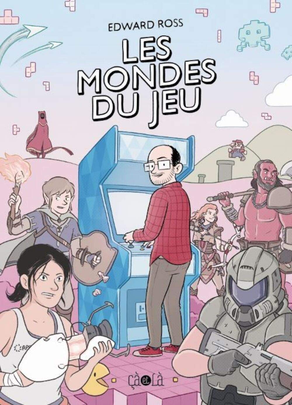 Les mondes du jeu (CA ET LA)
Les mondes du jeu (CA ET LA)