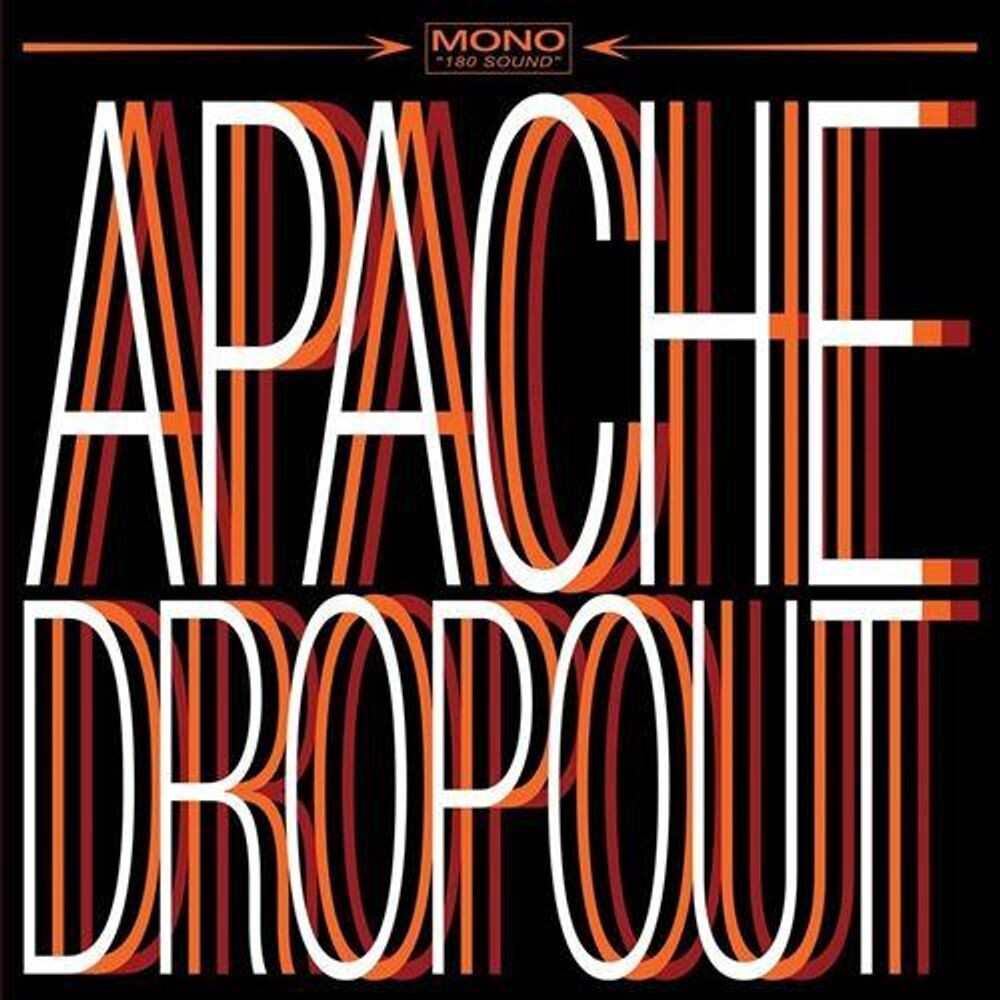 Виниловая пластинка LP Apache Dropout - Apache Dropout
Виниловая пластинка LP Apache Dropout - Apache Dropout