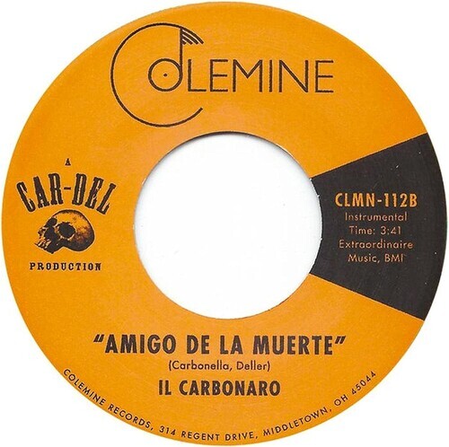 Сингл 7" Il Carbonaro: High Noon / Amigo De La Muerte
Сингл 7" Il Carbonaro: High Noon / Amigo De La Muerte