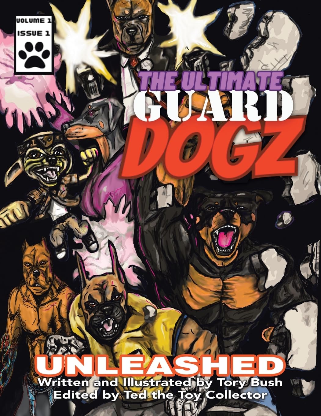 The Ultimate Guard Dogz: Unleashed (Authorhouse)
The Ultimate Guard Dogz: Unleashed (Authorhouse)