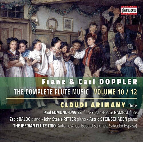 CD диск Doppler / Arimany / Iberian Flute Trio: Complete Flute Music 10 
CD диск Doppler / Arimany / Iberian Flute Trio: Complete Flute Music 10