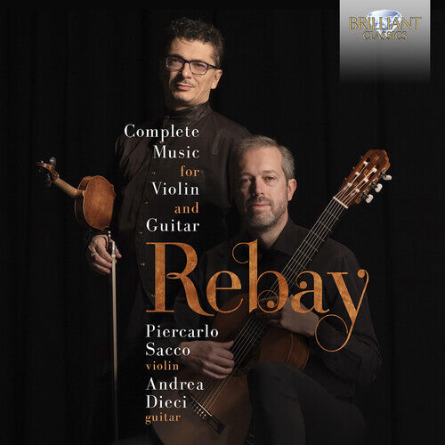 CD диск Rebay / Dieci / Sacco: Complete Music for Violin & Guitar
CD диск Rebay / Dieci / Sacco: Complete Music for Violin & Guitar