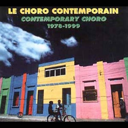 CD диск Le Choro Contemporain 1978-1999 / Various: Le Choro Contemporain 1978-1999 
CD диск Le Choro Contemporain 1978-1999 / Various: Le Choro Contemporain 1978-1999