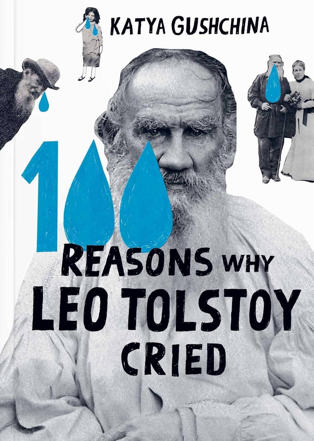 100 Reasons Why Leo Tolstoy Cried (Tra Publishing)
100 Reasons Why Leo Tolstoy Cried (Tra Publishing)