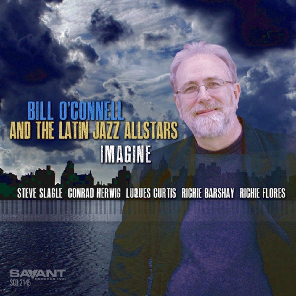Диск CD Imagine - Bill O'Connell, The Latin Jazz Allstars
Диск CD Imagine - Bill O'Connell, The Latin Jazz Allstars