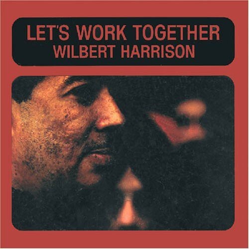 CD диск Harrison, Wilbert: Let's Work Together
CD диск Harrison, Wilbert: Let's Work Together