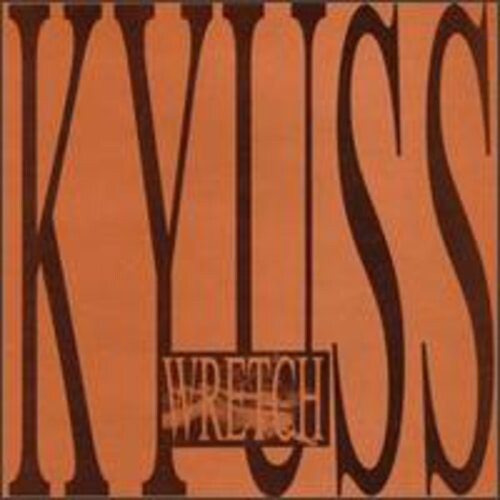 CD диск Kyuss: Wretch
CD диск Kyuss: Wretch