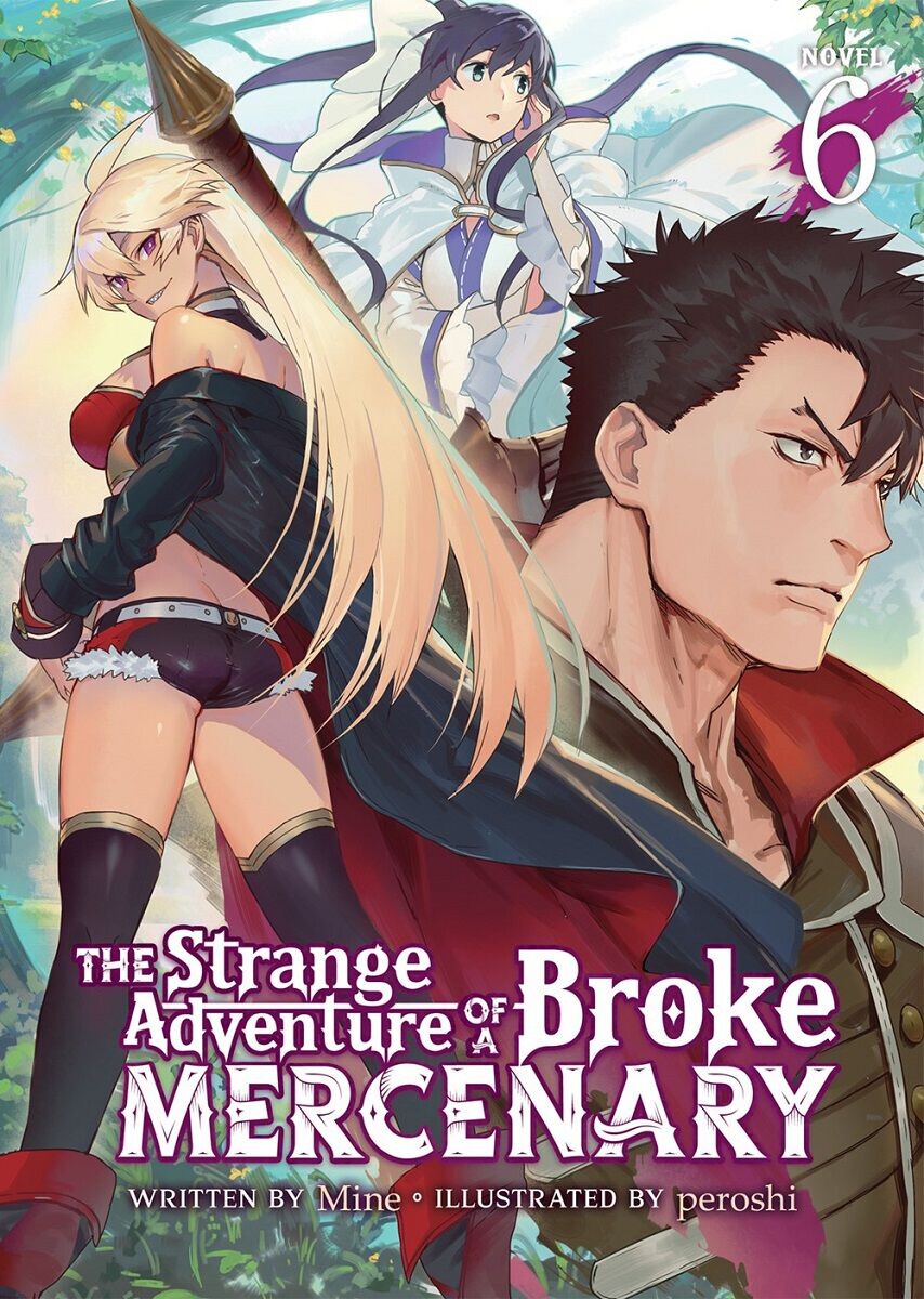 Новелла The Strange Adventure of a Broke Mercenary Novel Volume 6
Новелла The Strange Adventure of a Broke Mercenary Novel Volume 6