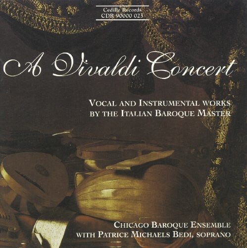 CD диск Vivaldi / Chicago Baroque Ensemble / Bedi: Vivaldi Concert: Vocal & Instrumental Works
CD диск Vivaldi / Chicago Baroque Ensemble / Bedi: Vivaldi Concert: Vocal & Instrumental Works