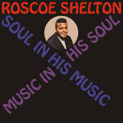 CD диск Shelton, Roscoe: Soul In His Music, Music In His Soul
CD диск Shelton, Roscoe: Soul In His Music, Music In His Soul
