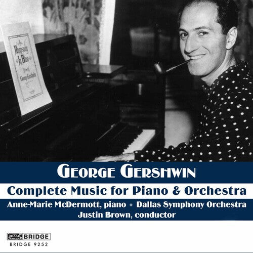 CD диск Gershwin / McDermott / Dls / Brown: Complete Music for Piano & Orchestra
CD диск Gershwin / McDermott / Dls / Brown: Complete Music for Piano & Orchestra