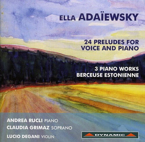 CD диск Adaiewsky, Ella: 24 Preludes for Voice & Piano 
CD диск Adaiewsky, Ella: 24 Preludes for Voice & Piano