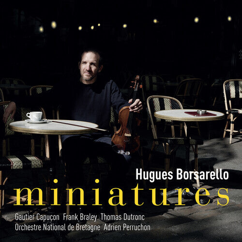 CD диск Bizet / Chausson / Debussy / Borsarello: Miniatures
CD диск Bizet / Chausson / Debussy / Borsarello: Miniatures