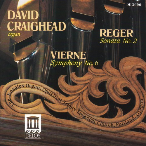 CD диск Reger / Vierne / Craighead: Second Sonata / Symphony 6
CD диск Reger / Vierne / Craighead: Second Sonata / Symphony 6