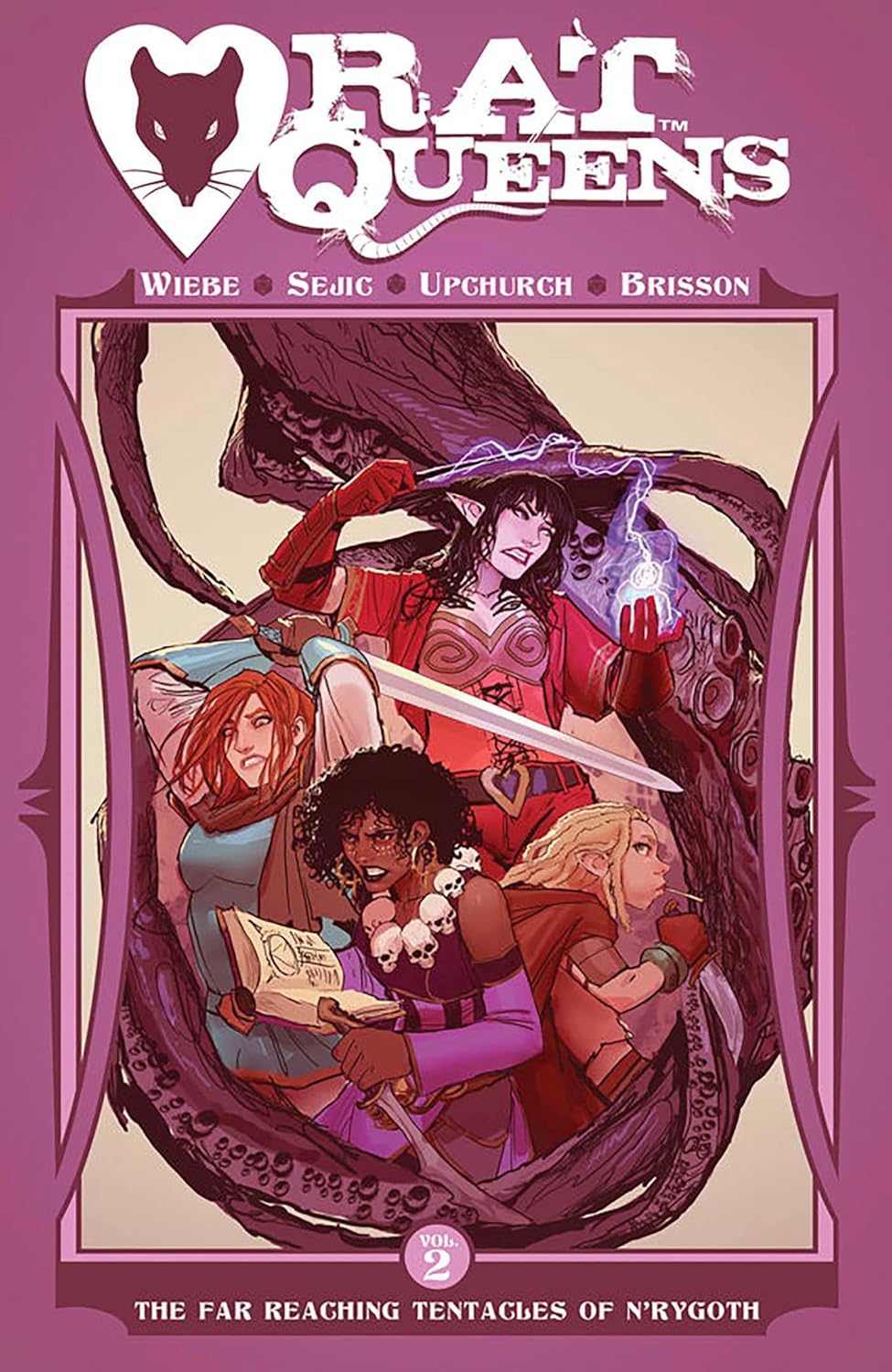 Rat Queens Volume 2: The Far Reaching Tentacles of N'Rygoth (Image Comics)
Rat Queens Volume 2: The Far Reaching Tentacles of N'Rygoth (Image Comics)