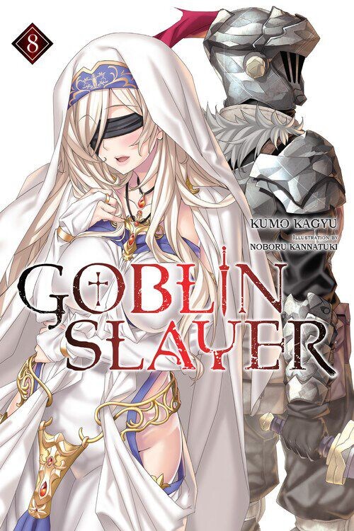 Новелла Goblin Slayer Novel Volume 8
Новелла Goblin Slayer Novel Volume 8