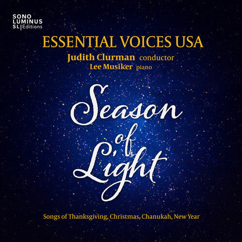 CD диск Britten / Bucchino / Essential Voices Usa: Season of Light: Songs of Thanksgiving - Christmas - Chanukah - NewYear
CD диск Britten / Bucchino / Essential Voices Usa: Season of Light: Songs of Thanksgiving - Christmas - Chanukah - NewYear