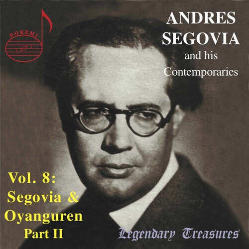 CD диск Segovia / Oyanguren: His Contemporaries 8
CD диск Segovia / Oyanguren: His Contemporaries 8