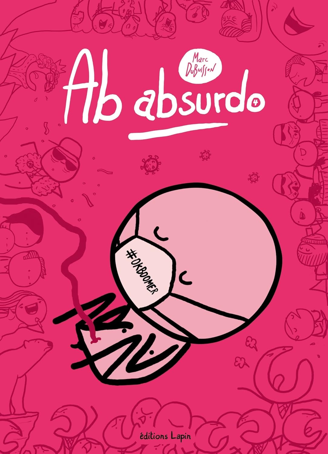 Ab Absurdo T04 (LAPIN)
Ab Absurdo T04 (LAPIN)