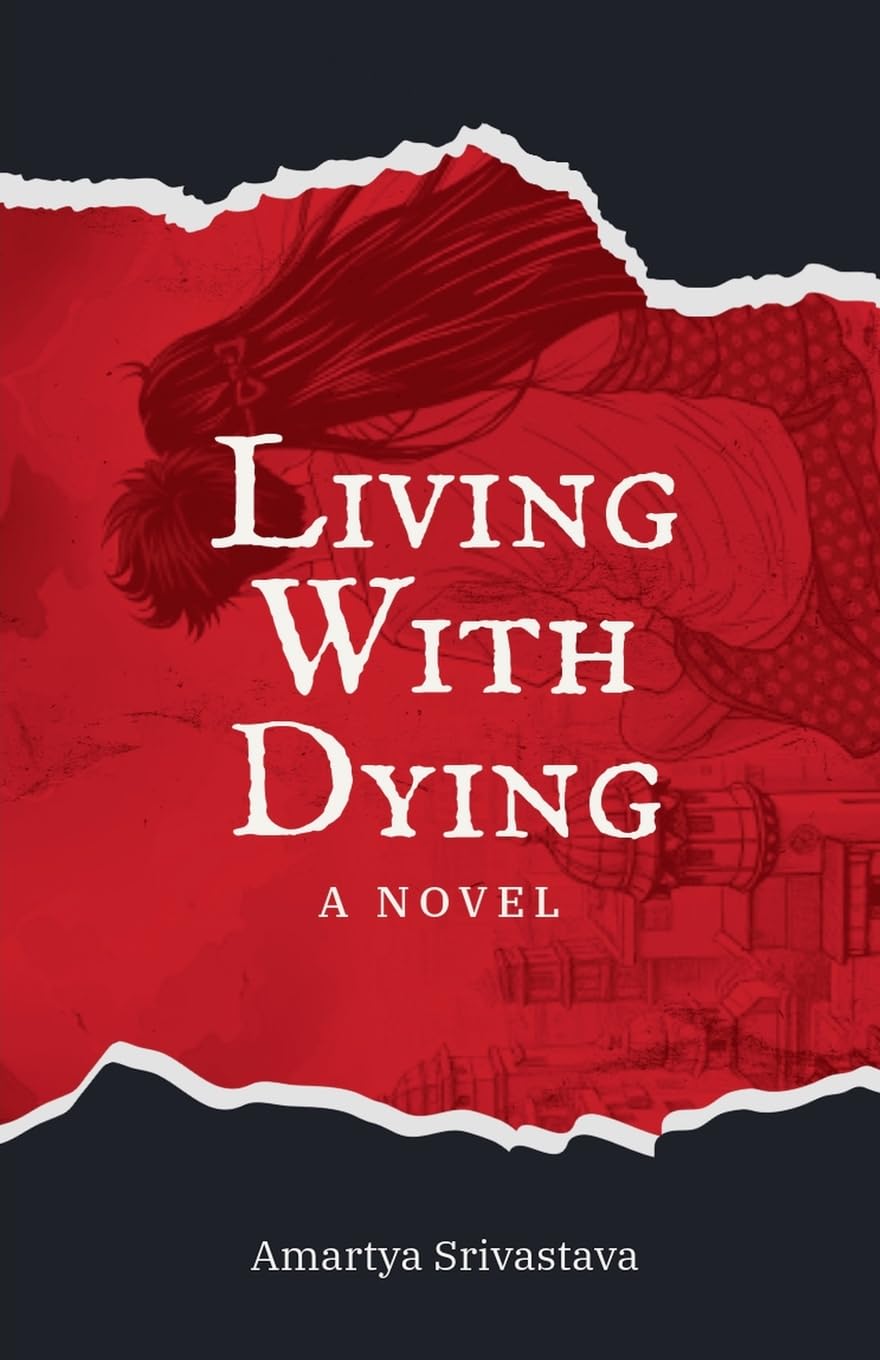 Living with Dying (Prasharan Svm)
Living with Dying (Prasharan Svm)