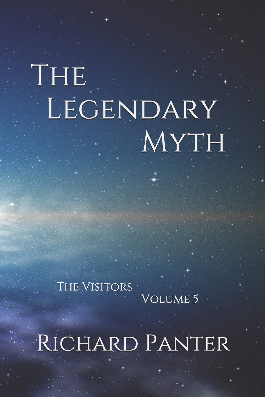 The Legendary Myth: The Visitors (Independently published)
The Legendary Myth: The Visitors (Independently published)