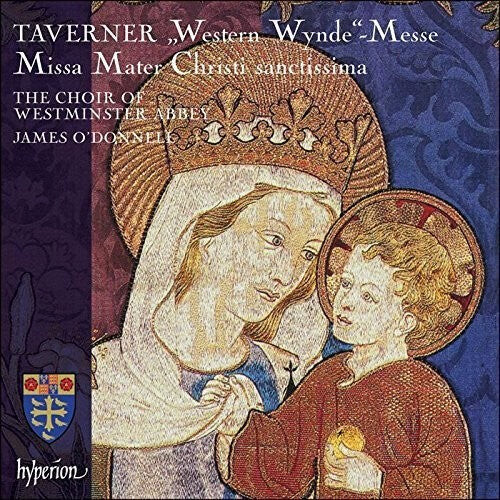 CD диск Taverner / Choir of Westminster Abbey: Taverner: Western Wynde Mass, Missa Mater Christi Sanctissima
CD диск Taverner / Choir of Westminster Abbey: Taverner: Western Wynde Mass, Missa Mater Christi Sanctissima