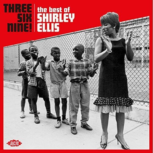 CD диск Ellis, Shirley: Three Six Nine: The Best Of Shirley Ellis
CD диск Ellis, Shirley: Three Six Nine: The Best Of Shirley Ellis