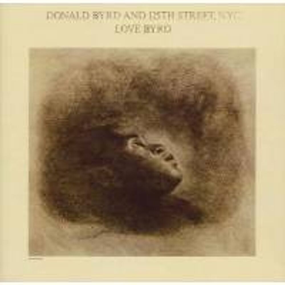 Диск CD Love Byrd - Donald Byrd & 125th Street, N.Y.C.
Диск CD Love Byrd - Donald Byrd & 125th Street, N.Y.C.