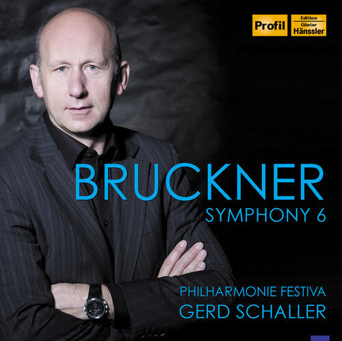CD диск Bruckner / Schaller / Philharmonie Festiva: Sym 6
CD диск Bruckner / Schaller / Philharmonie Festiva: Sym 6