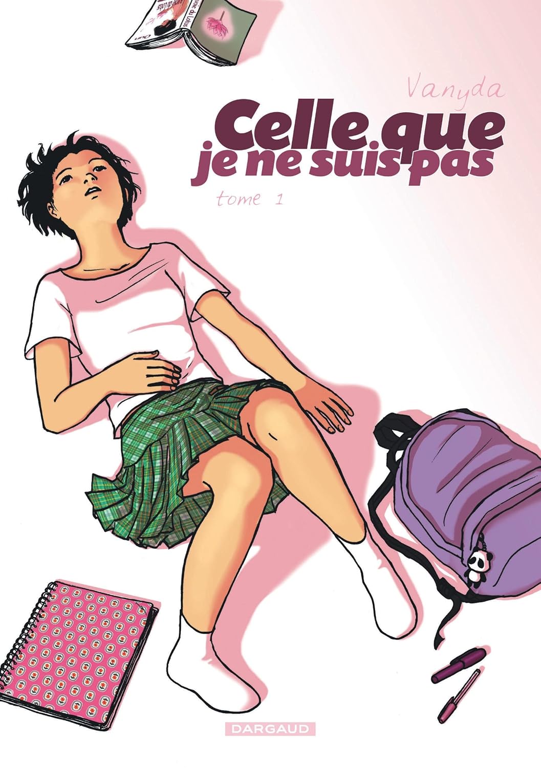 Celle que... - Tome 1 - Je ne suis pas (DARGAUD)
Celle que... - Tome 1 - Je ne suis pas (DARGAUD)