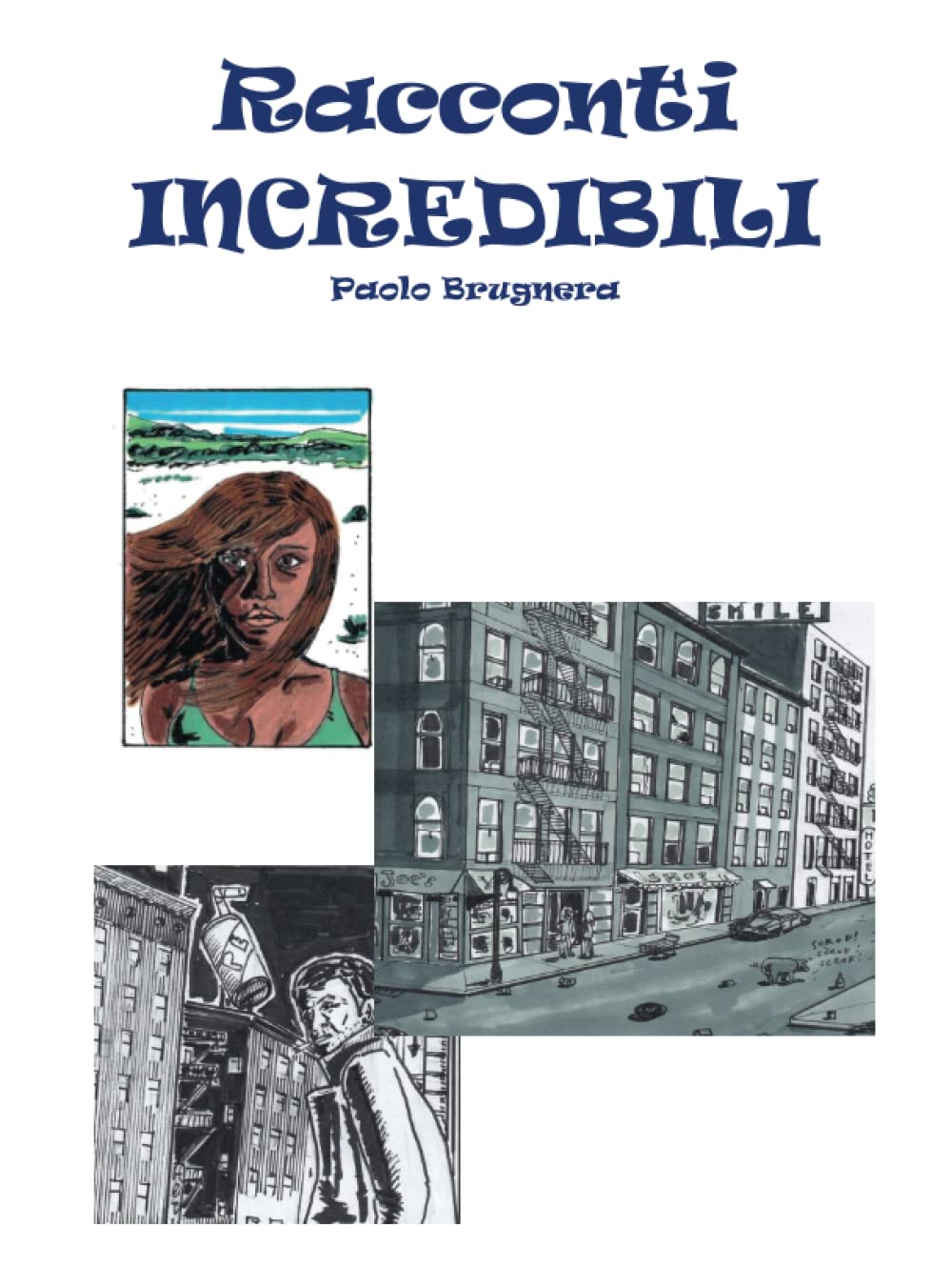 Racconti incredibili (Italian Edition) (Youcanprint)
Racconti incredibili (Italian Edition) (Youcanprint)