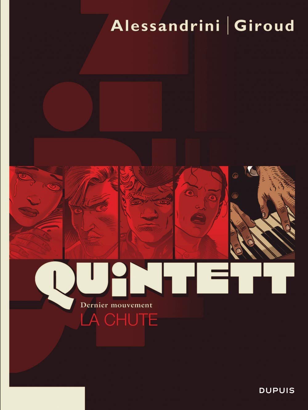 Quintett - Tome 5 - La chute - tome 5/5 (DUPUIS)
Quintett - Tome 5 - La chute - tome 5/5 (DUPUIS)