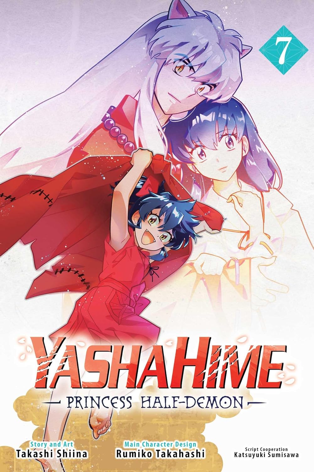 Yashahime: Princess Half-Demon, Vol. 7 (VIZ Media LLC)
Yashahime: Princess Half-Demon, Vol. 7 (VIZ Media LLC)